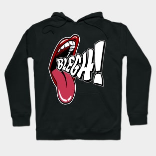 Blegh Mouth Metal Music Fan Hoodie